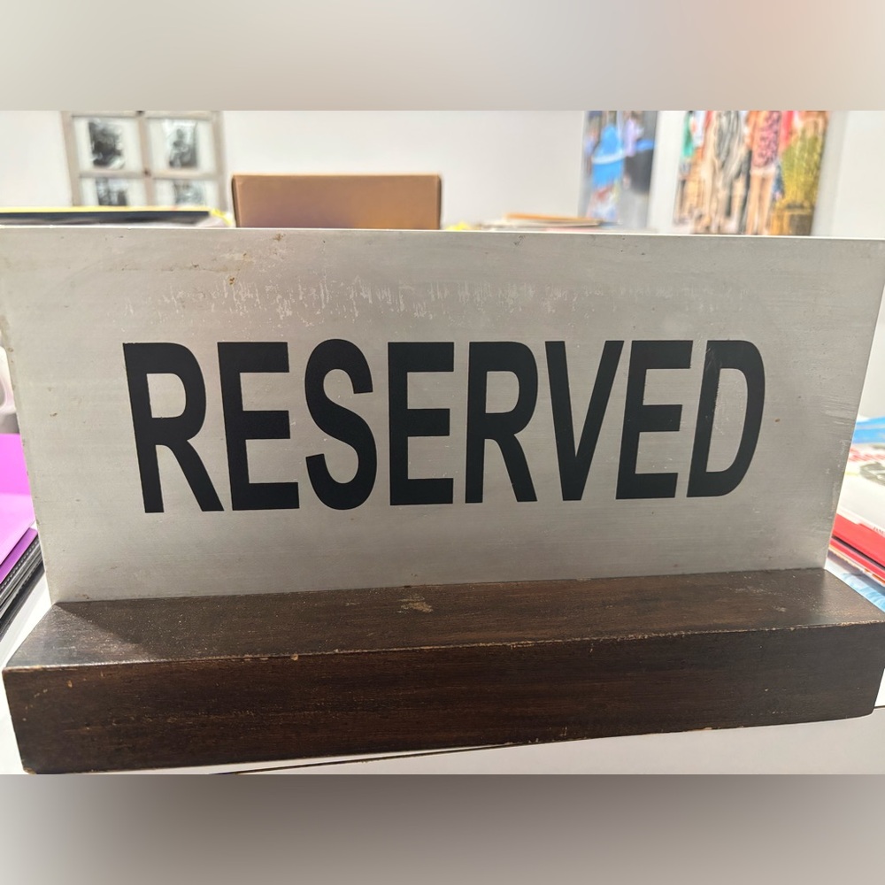 Reserved sign for table